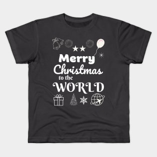 Merry Christmas to the World Kids T-Shirt